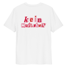 Lade das Bild in den Galerie-Viewer, Kein Muttchen - Backprint - T-Shirt - mehr Farben