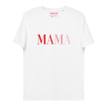 Lade das Bild in den Galerie-Viewer, MAMA rot&Rosa - T-Shirt UNISEX BIO (mehr Farben)