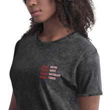 Lade das Bild in den Galerie-Viewer, Super Mom, Wife, Woman, Tired Stick Weiß Denim Used (mehr Farben)

